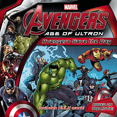 Marvel's Avengers: Age of Ultron: Avengers Save the Day by Kirsten Mayer