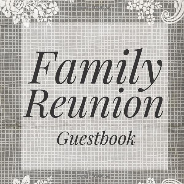 Family Reunion Guestbook: Grey Vintage Guest Event Signing Book - Visitor Message Log Organizer w/ Photo Space - Name Registry Comment Advice Well ... Present for Special Memories/Party Reception by Treasured Memories