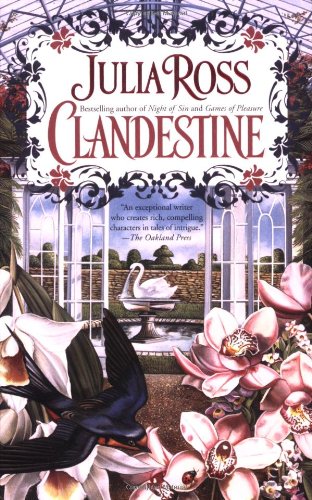 Clandestine by Julia Ross