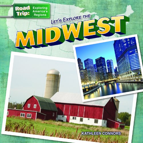 Let's Explore the Midwest by Kathleen Connors