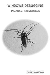 Windows Debugging: Practical Foundations