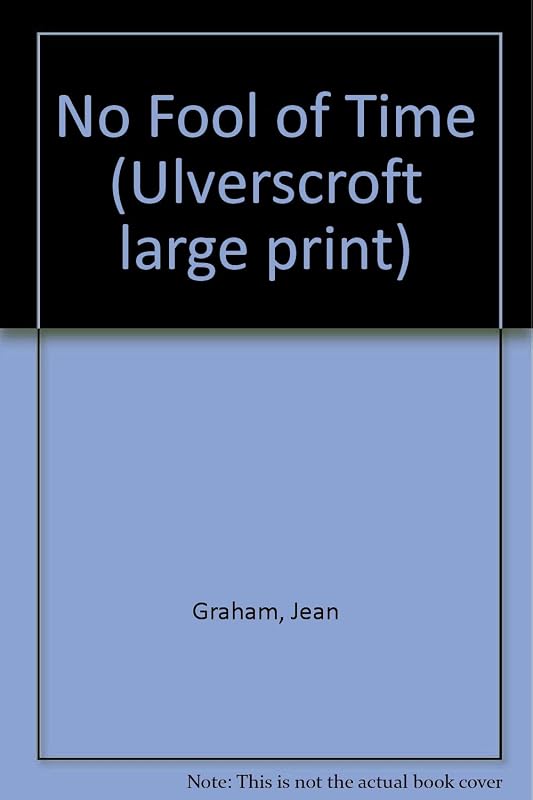No Fool Of Time (U) by Jean Graham