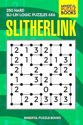 Slitherlink: 250 Hard Sli-Lin Logic Puzzles 6x6 (Number Line Collection)