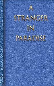 A Stranger in Paradise by Ben Booth