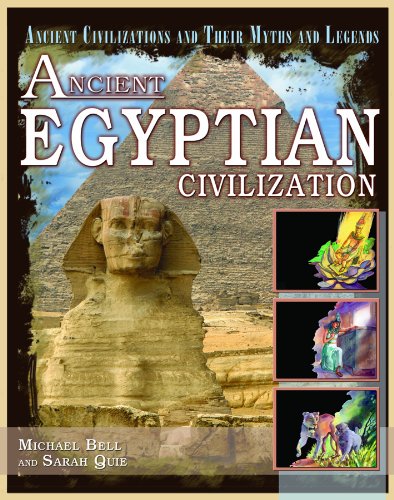 Ancient Egyptian Civilization by Michael Bell