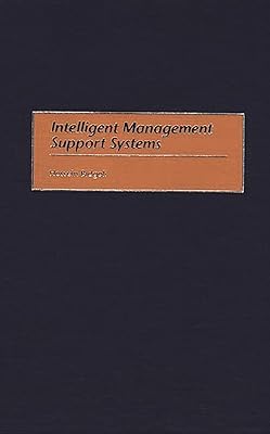 Intelligent Management Support Systems
