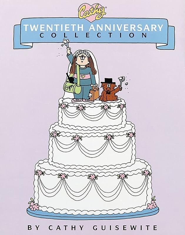 Cathy Twentieth Anniversary Collection (Volume 17) by Cathy Guisewite