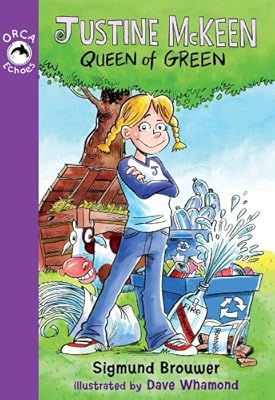 Justine McKeen, Queen of Green (Orca Echoes)