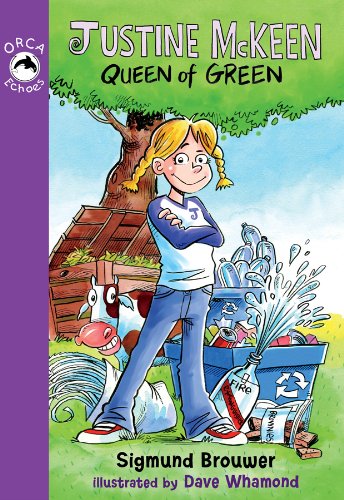 Justine McKeen, Queen of Green (Orca Echoes) by Dave Whamond