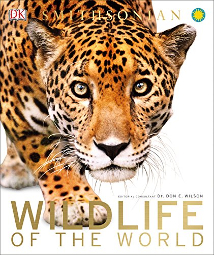 Wildlife of the World by DK Publishing                       ,