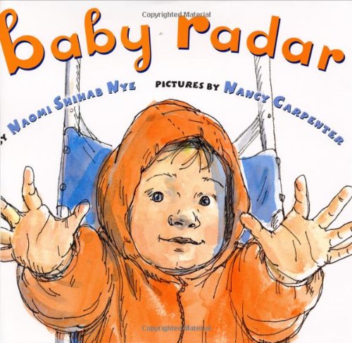 Baby Radar by Naomi Shihab Nye