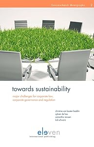 Towards Sustainability: Major Challenges for Corporate Law, Corporate Governance and Regulation (2) (Dovenschmidt Monographs) by Christine van Basten-Boddin