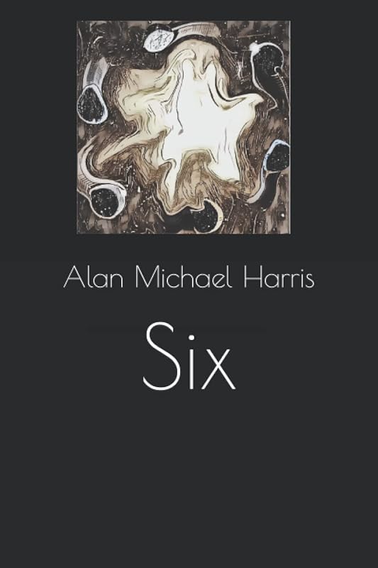 Six by Alan Michael Harris