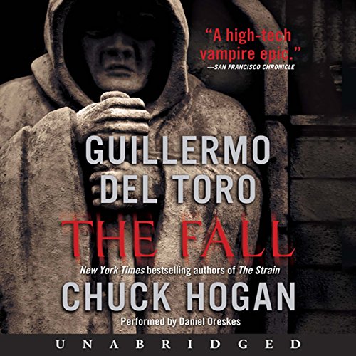 The Fall: Book Two of the Strain Trilogy by Guillermo Del Toro