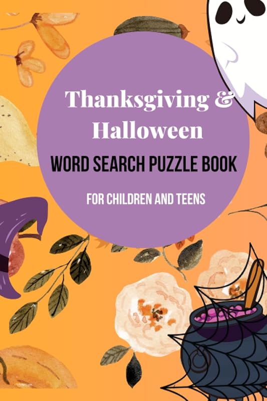 Thanksgiving & Halloween Word search Puzzle book for teens: Puzzle book for Teens by Trudy-Ann Slater