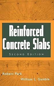 Reinforced Concrete Slabs, 2nd Edition by Robert Park