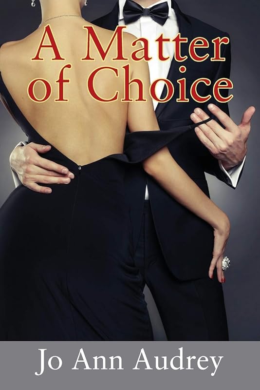 A Matter of Choice by Jo Ann Audrey