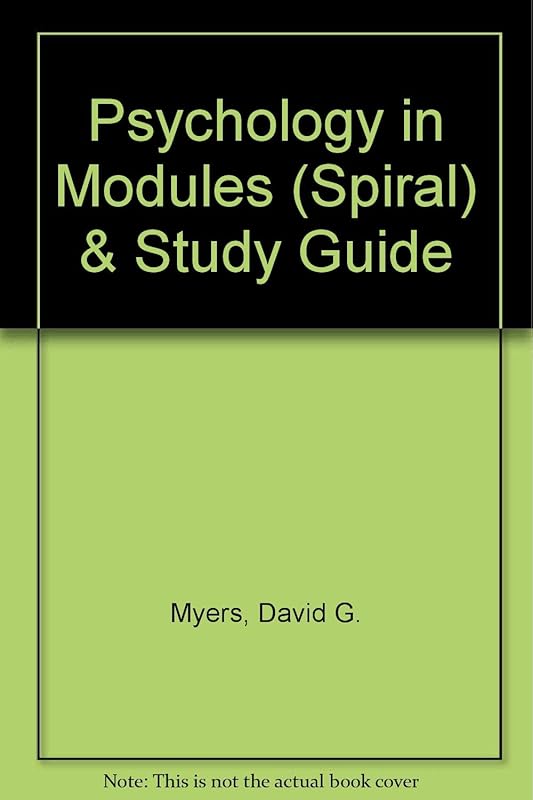 Psychology, Eighth Edition, in Modules (Spiral) & Study Guide by David G. Myers