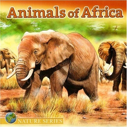 Animals of Africa by Dalmatian Press