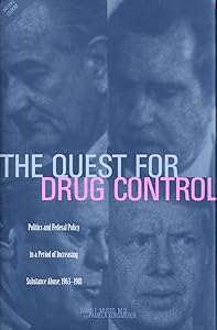 The Quest for Drug Control