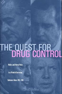 The Quest for Drug Control