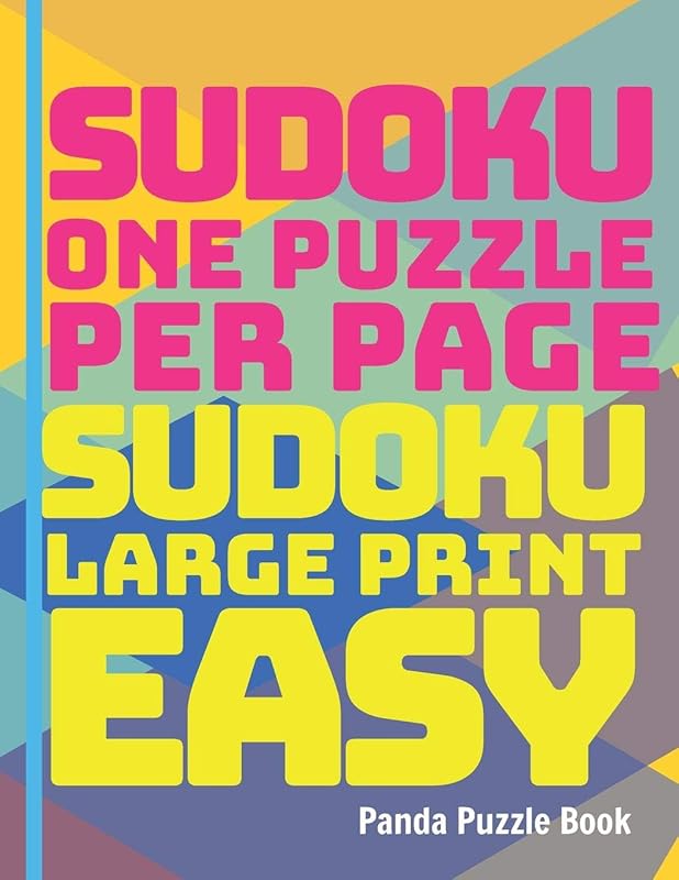 Sudoku One Puzzle Per Page - Sudoku Large Print Easy: Brain Games For Seniors by Panda Puzzle Book