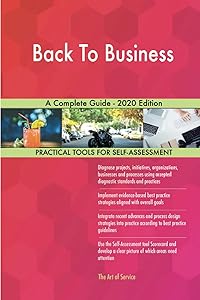 Back To Business A Complete Guide - 2020 Edition
