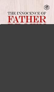 The Innocence Of Father Brown by Gilbert K. Chesterton