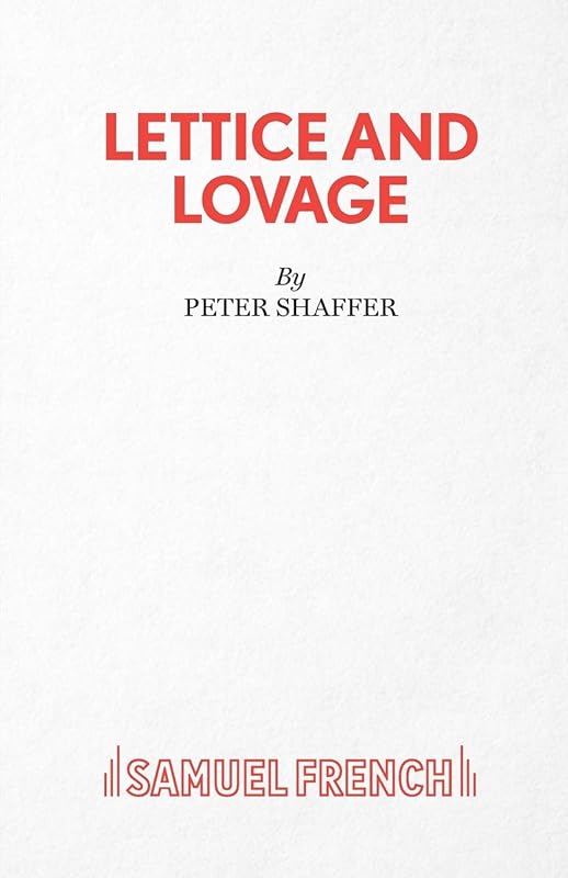 Lettice and Lovage - A Comedy by Peter Shaffer