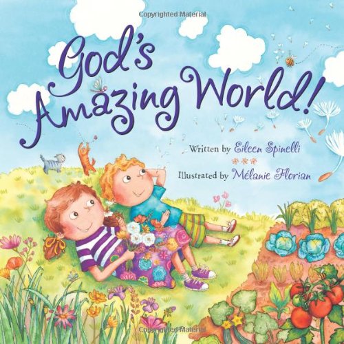 God's Amazing World! by Eileen Spinelli