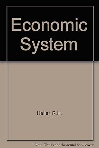 The Economic System by h heller