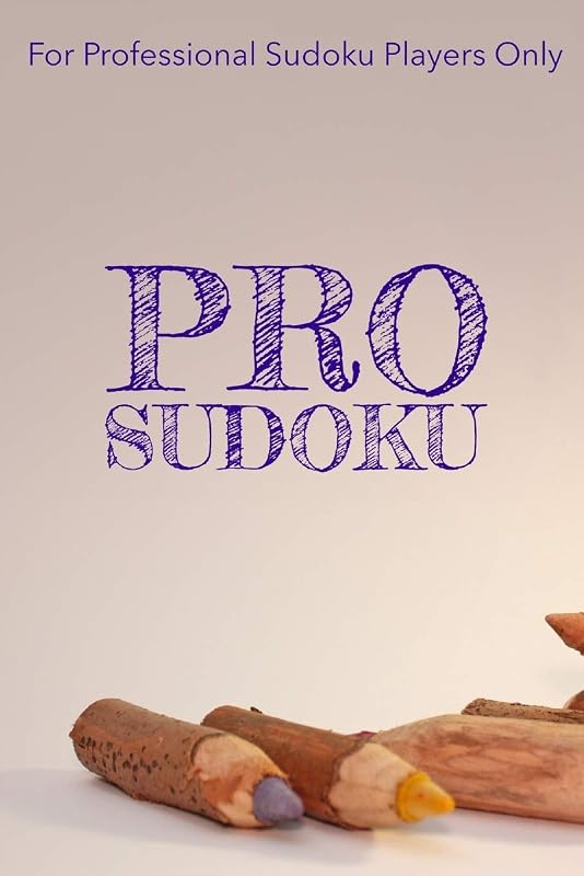 PRO SUDOKU: 300 Ridiculously HARD SUDOKU PUZZLES by Princess Puzzles