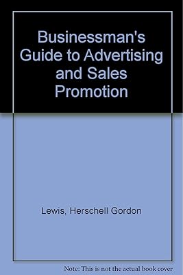The businessman's guide to advertising & sales promotion