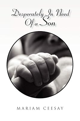 Desperately In Need Of a Son