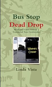 Bus Stop Dead Drop by Linda Vista