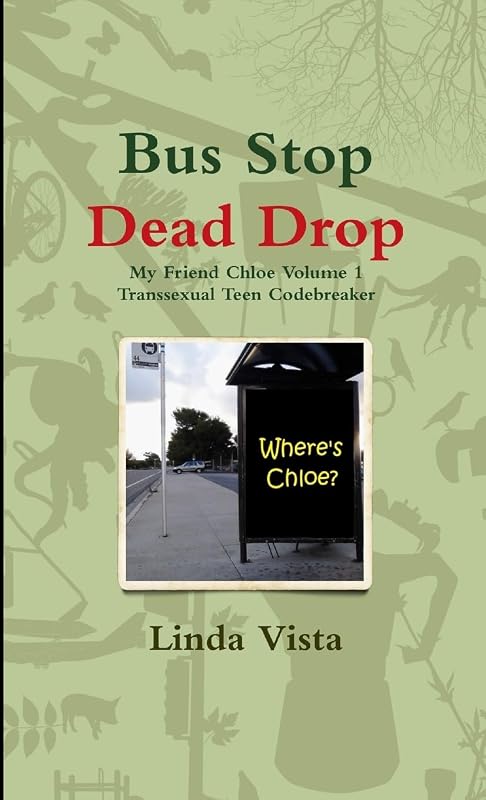Bus Stop Dead Drop by Linda Vista