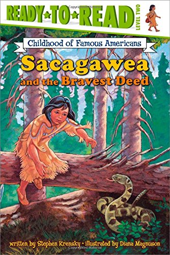 Sacagawea and the Bravest Deed by Stephen Krensky