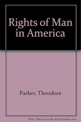 The rights of man in America