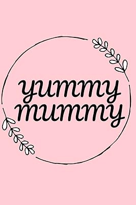Yummy Mummy