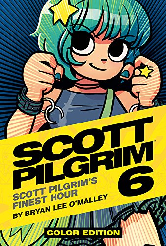 Scott Pilgrim Color Hardcover Volume 6: Finest Hour by Bryan Lee O'Malley