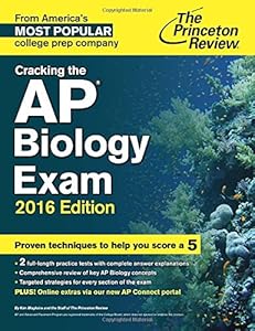 Cracking the AP Biology Exam, 2016 Edition by Princeton Review
