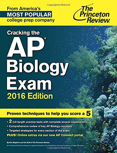 Cracking the AP Biology Exam, 2016 Edition by Princeton Review