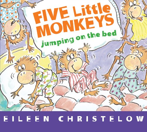 Five Little Monkeys Jumping on the Bed by Eileen Christelow