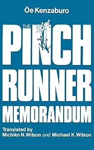 The Pinch Runner Memorandum by Kenzaburo Oe