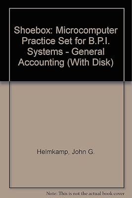 Principles of Accounting, BPI Systems's General Accounting Practice Set (With Disk)