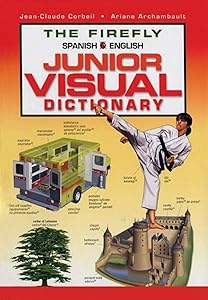 The Firefly Spanish/English Junior Visual Dictionary
