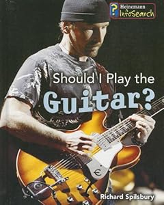 Should I Play the Guitar? (Learning Musical Instruments)