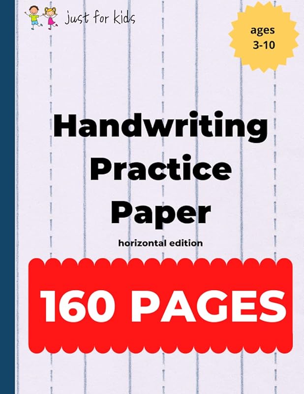 Handwriting Practice Paper - Horizontal Edition: 1160 blank practice writing sheets, for letters, numbers, cursive, penmanship, ages 3-10, school, homeschool, .5 inch practice lines by Piscataqua Publishing