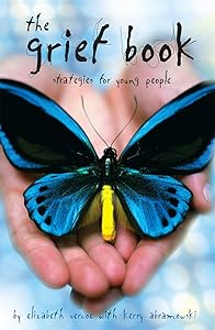 Grief Book: Strategies for Young People by Elizabeth Vercoe