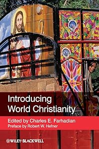 Introducing World Christianity by Charles E. Farhadian